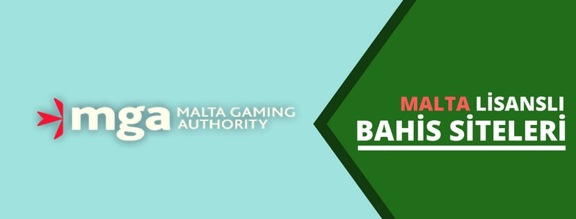 Malta lisanslı bahis siteleri – En güvenilir bahis siteleri 2022